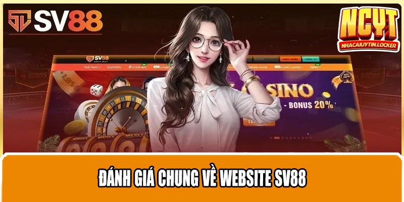 Đánh giá chung về website Sv88