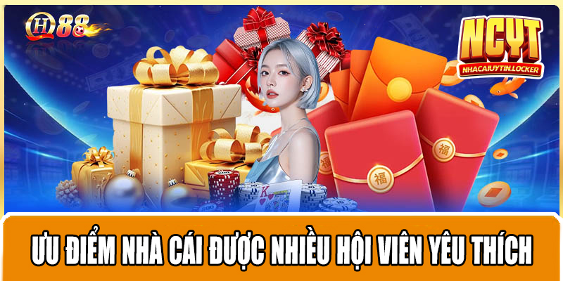 Ưu điểm nhà cái được nhiều hội viên yêu thích